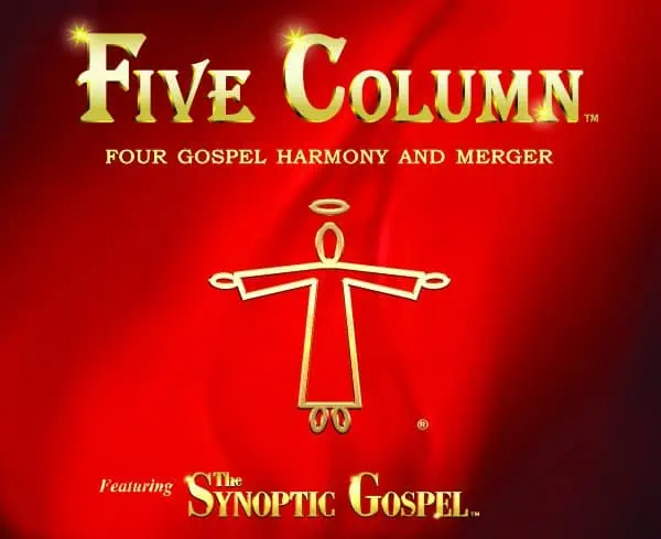 Opens the FIVE COLUMN Product Page. The cover of the "FIVE COLUMN: The Synoptic Gospel - Word-For-Word Edition".