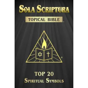 Sola Scriptura - Top 20 Spiritual Symbols - Book Cover.